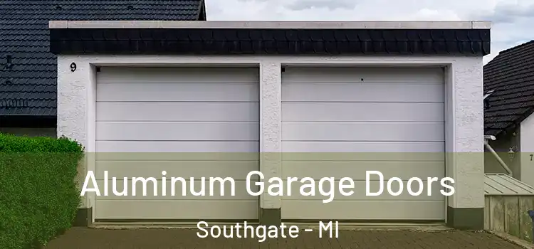  Aluminum Garage Doors Southgate - MI