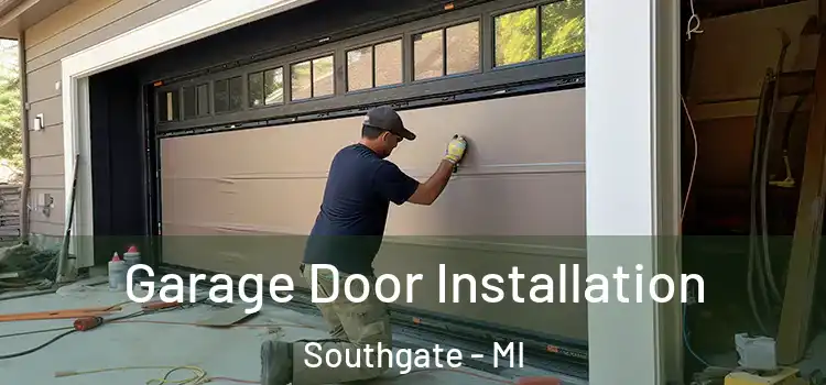  Garage Door Installation Southgate - MI