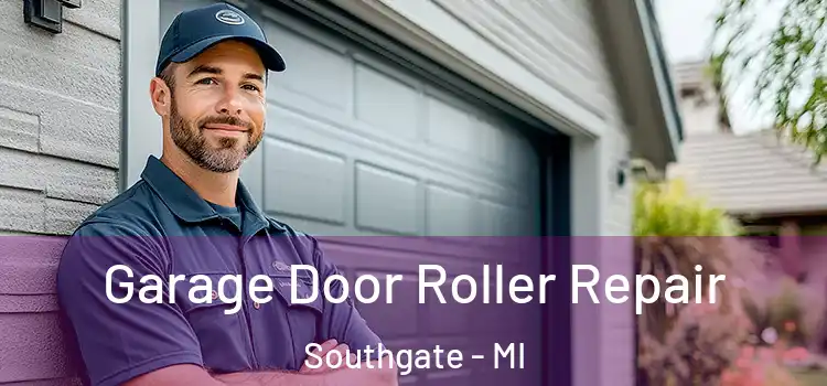  Garage Door Roller Repair Southgate - MI